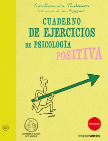 Cuaderno de ejercicios. Psicología positiva