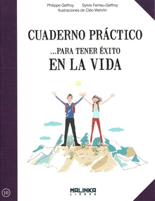 Cuadernos practicos. Para tener éxito en la vida