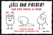 ¿Eres una patata? Guía para ponerte en forma