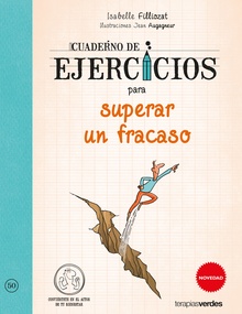 Cuaderno de ejercicios para superar un fracaso