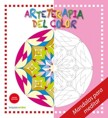 Arteterapia del color. Mandalas para meditar