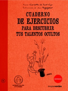 Cuaderno de ejercicios. Descubrir talentos ocultos