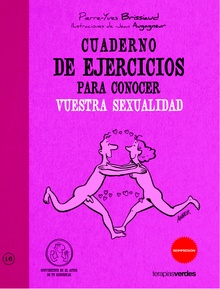 Cuaderno de ejercicios. Conocer vuestra sexualidad