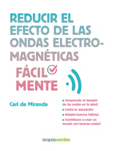 Reducir el efecto de las ondas electromagnéticas fácilmente