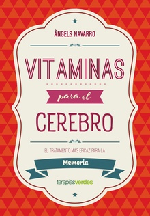 Vitaminas para el cerebro. Memoria