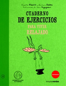 Cuaderno de ejercicios. Para vivir relajado