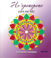 Ho'oponopono para ser feliz
