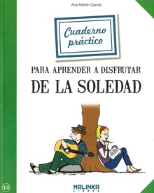 Cuadernos practicos. Disfrutar de la soledad