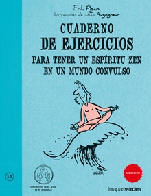 Cuaderno de ejercicios. Espíritu zen en mundo convulso