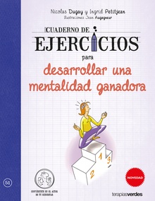 Cuaderno de ejercicios para desarrollar una mentalidad ganadora