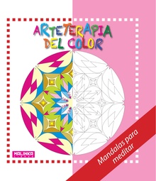 Arteterapia del color. Mandalas para meditar