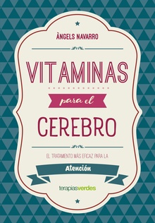 Vitaminas para el cerebro. Atención