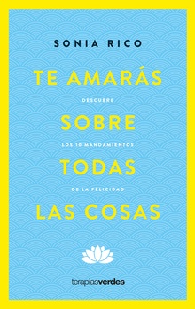 Te amarás sobre todas las cosas