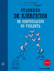 Cuaderno de ejercicios. Comunicación no violenta